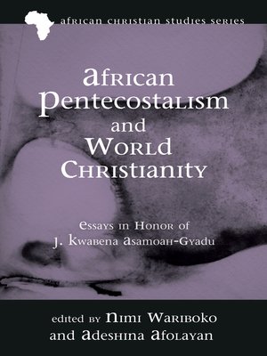cover image of African Pentecostalism and World Christianity